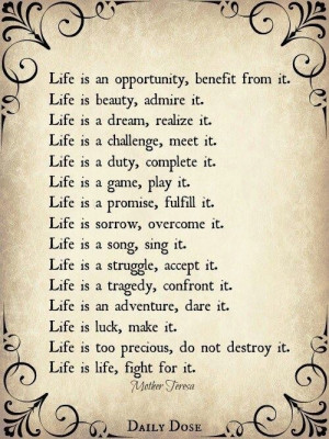 Life is...by Mother Teresa