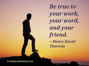 Inspirational-Life-Quotes - Be True - Thoreau