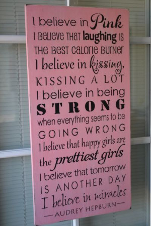 Believe In Pink, Audrey Hepburn Quote, 12X24 Primitive Wood Sign ...