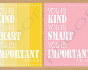 ... is Important, Wall Art Decor, Inspirational Quote Typography, The Help