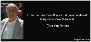 More Dick Van Patten Quotes