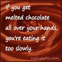 Chocolate Quotes and Sayings