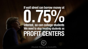 ... Elizabeth Warren Quotes on College Student Loan and Debt Forgiveness