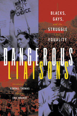 ... : Blacks, Gays, and the Struggle for Equality” as Want to Read