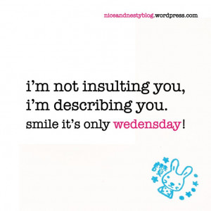 not insulting you, i’m describing you. #insult #insulting #you ...