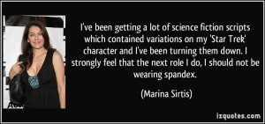 More Marina Sirtis Quotes