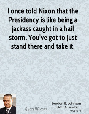 Quotes On Lyndon B Johnson Vietnam