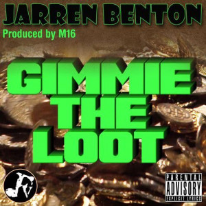 Jarren Benton - Gimme The Loot