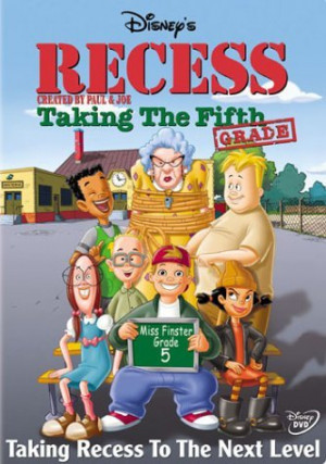 Western Animation: Recess: Taking the Fifth Grade