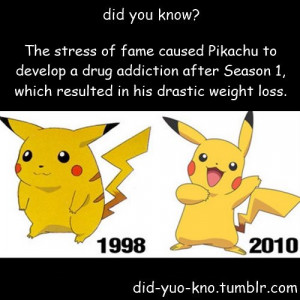 Pikachu drug abuse.. With ash around pikachu could no long feast on ...