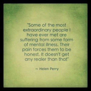 Mental illness and extraordinary people.