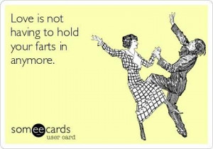 Farting in a relationship – “I love you even though you fart”