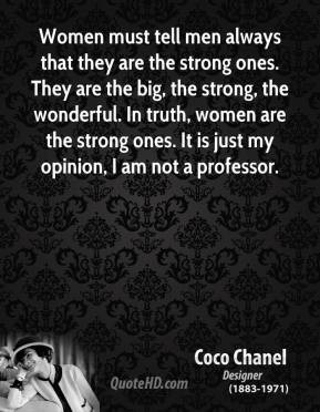 coco-chanel-designer-women-must-tell-men-always-that-they-are-the ...