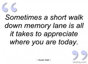 Going Down Memory Lane Quotes. QuotesGram