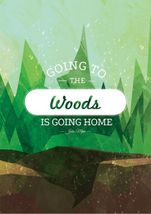 john muir quote printable art woods quote by printablerandoms