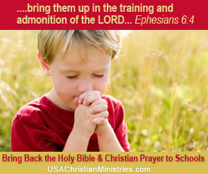 ... Bible and Christian Prayer in Schools Month (September, Ephesians 6:4