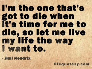 Inspirational live life to the fullest quote by Jimi Hendrix
