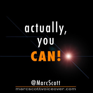... actually you can # voiceover # quotes http marcscottvoiceover com