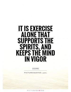 Exercise Quotes Cicero Quotes