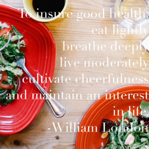... Let food be thy medicine and medicine be thy food” -Hippocrates