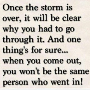 ... , you don't know what storm God asked me to walk through!! #WISER #GN