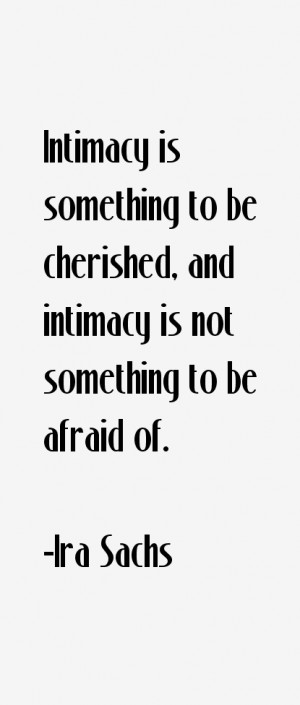 Ira Sachs Quotes & Sayings