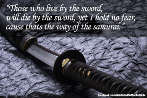 Live by the sword - code of the samurai