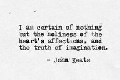 ... Keats Quotes, Quotes Life, Literary Quotes, I Am, Virtual Typewriter