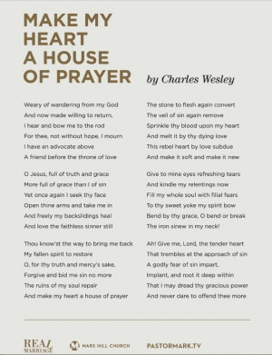 Make my heart a house of prayer - Charles Wesley