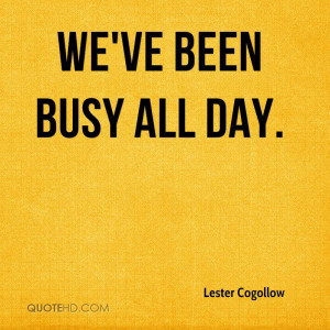 Lester Cogollow Quotes