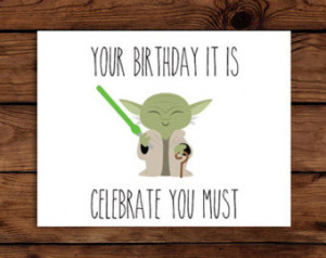 Star Wars Birthday Card Printable / / Yoda Birthday Card // Funny ...