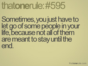 Quote with picture about Sometimes You Have To Let Go .