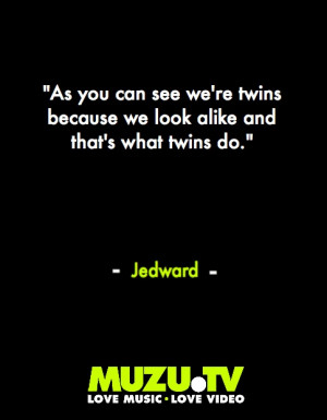 Jedward on being twins (...they may be lunatics, but they're OUR ...