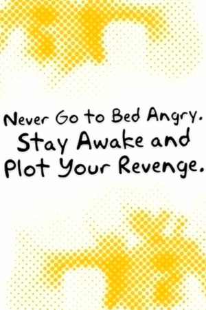 related to create stinks the greatest revenge sayings about revenge
