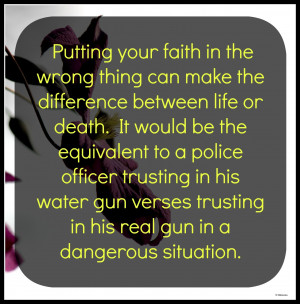 Quotes From Devotional - Get Your Faith Straight - Part 1