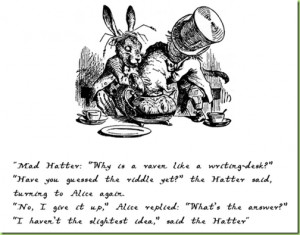 ... It doesn’t matter which way you go, so long as I get somewhere