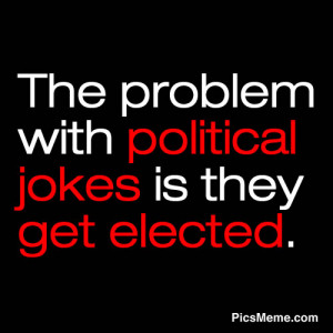 Funny Politics and Funny Politicians Quotes and Sayings