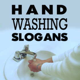 hand washing slogans to remind us the importance of washing our hands ...