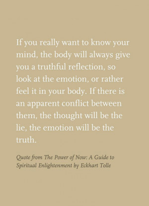 Quote from The Power of Now: A Guide to Spiritual Enlightenment by ...