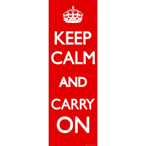 Keep Calm And Carry On Door Poster