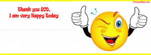 am Very Happy Today, Thanks you God - Express your feeling today by ...