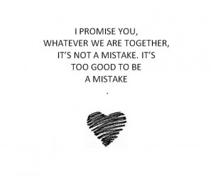 ... good to be a mistake. ~Love Quote from ABOUT LAST NIGHT by Ruthie Knox