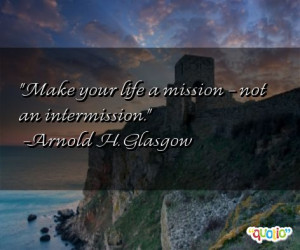 ... - not an intermission.' as well as some of the following quotes