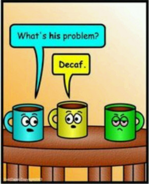 Coffee BREAK HUMOR