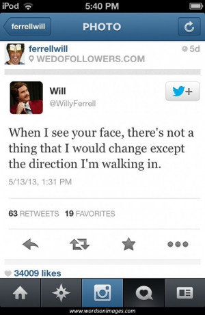 Will ferrell quot...