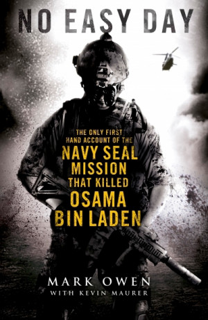 Navy Seal's Best Selling Book 'No Easy Day' Has Damaged President ...