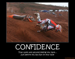 confidence-confidence-fall-faceplant-demotivational-poster-1278292947 ...