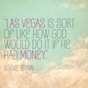 Funny Vegas Quotes images above is part of the best pictures in http ...