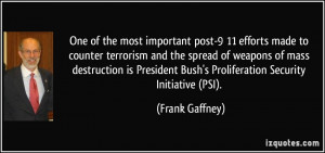 ... Bush's Proliferation Security Initiative (PSI). - Frank Gaffney