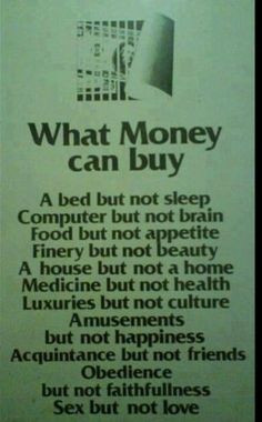 ... can buy a bed but not sleep computer but not brain finery # quotes